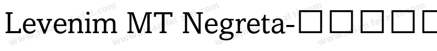 Levenim MT Negreta字体转换